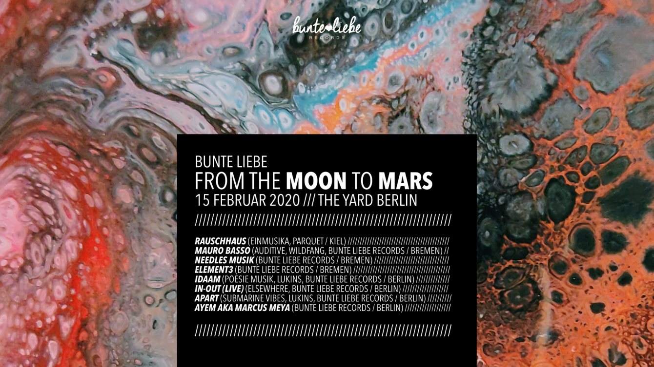 Bunte Liebe - From The Moon To Mars - フライヤー表
