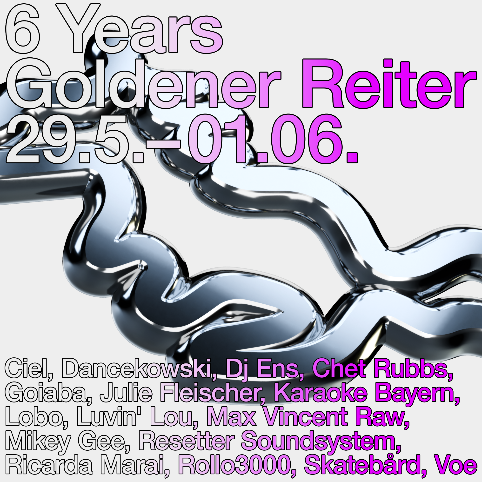 6 YEARS Goldener Reiter - Day 3 with Julie Fleischer, Mikey Gee, Skatebård, VOE, DJ ENS - フライヤー表