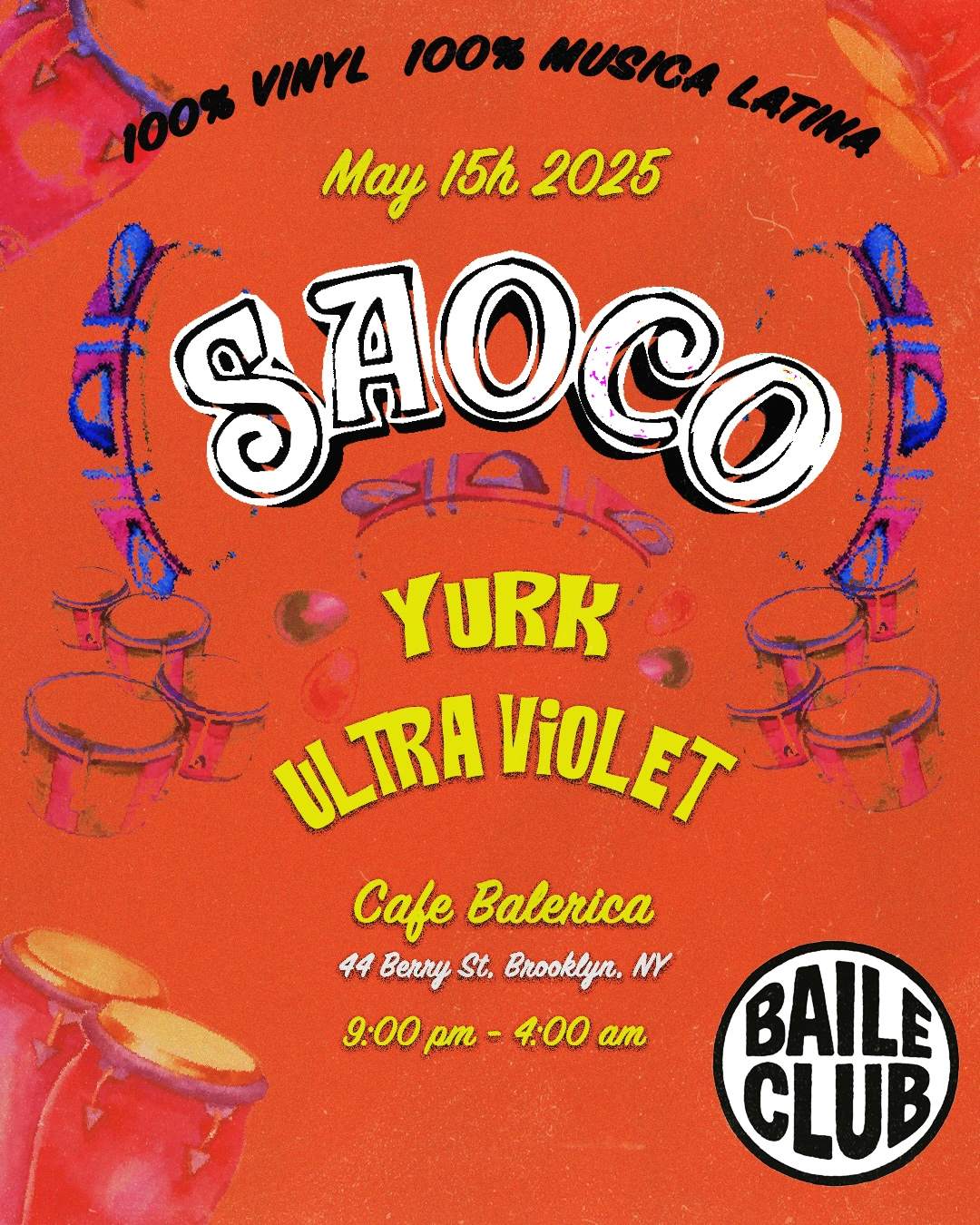 ¡SAOCO! Yurk + Ultra Violet at Café Balearica, New York City