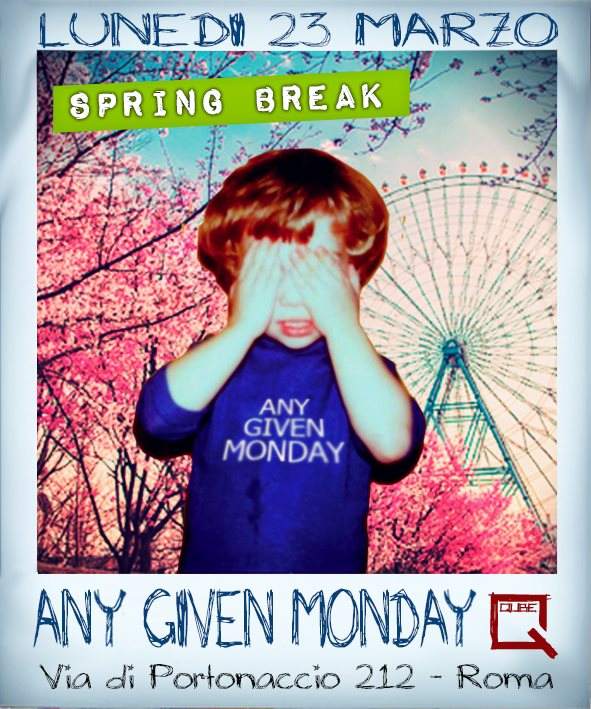 Any Given Monday Spring Break - Página frontal