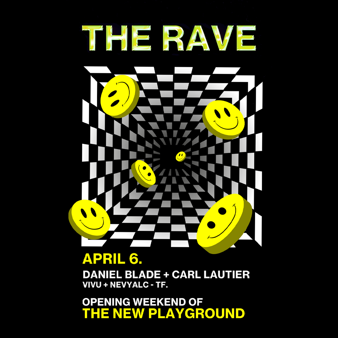 THE RAVE - Playground Re-Opening - フライヤー表