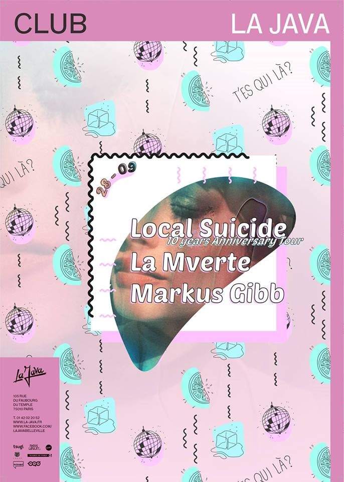 Local Suicide, ten Years Tour, La Mverte, Markus Gibb - フライヤー表