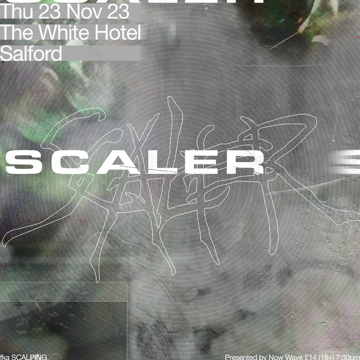 SCALER (FKA SCALPING) - フライヤー表