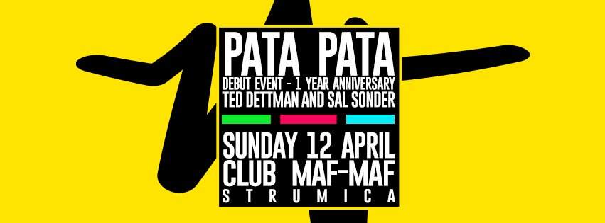 Pata Pata Recordings - 1 Year Anniversary Debut Event - フライヤー表