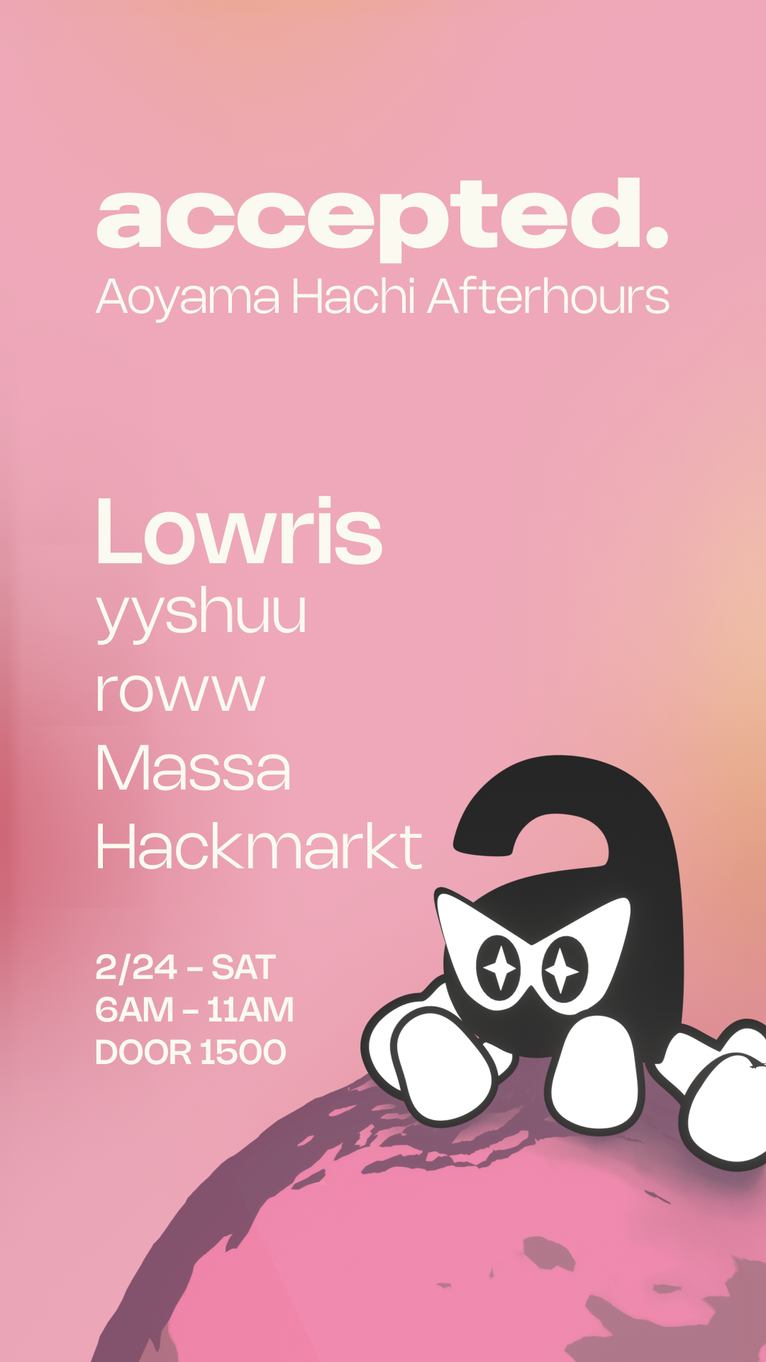 accepted. afterhours with Lowris - フライヤー表