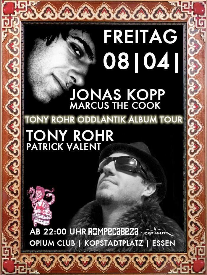 Opium Club Pres. Tony Rohr & Jonas Kopp Oddlantik Album Release Tour - フライヤー表