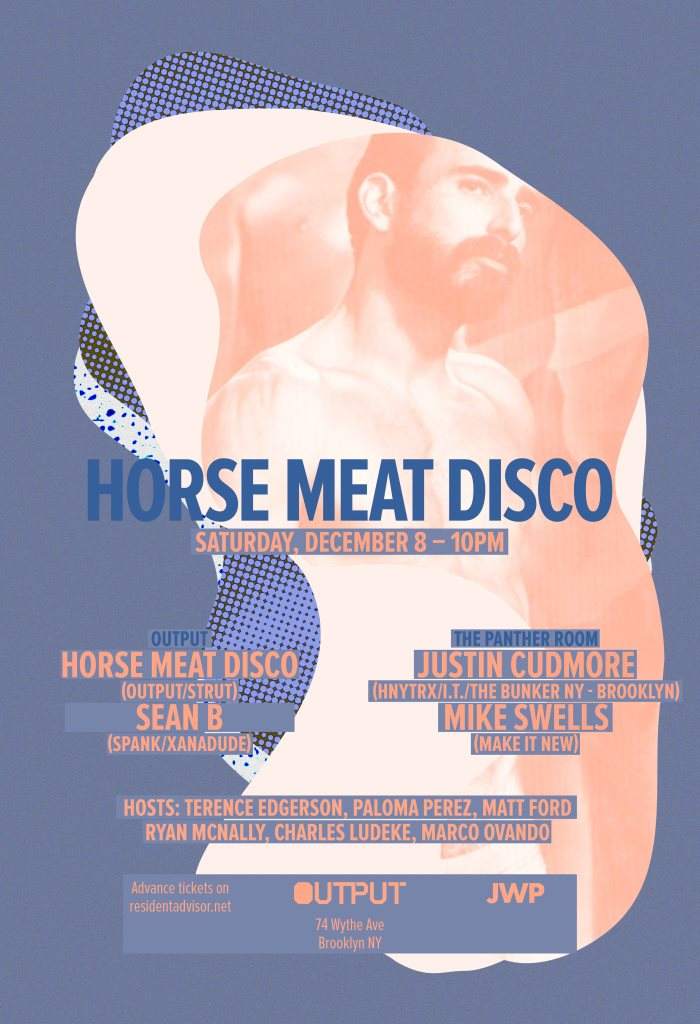Horse Meat Disco/ Sean B at Output and Justin Cudmore/ Mike Swells in The Panther Room - Página frontal