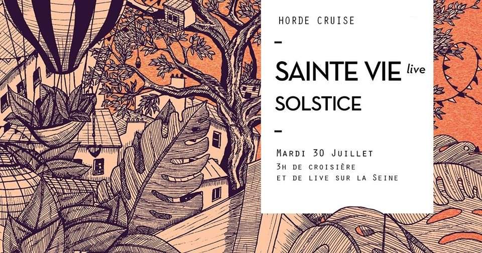 Horde Cruise S3e10: Sainte Vie Live, Solstice & More - フライヤー表