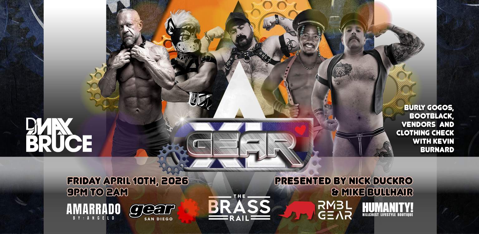 GEAR XL: MAX BRUCE at The Rail, San Diego