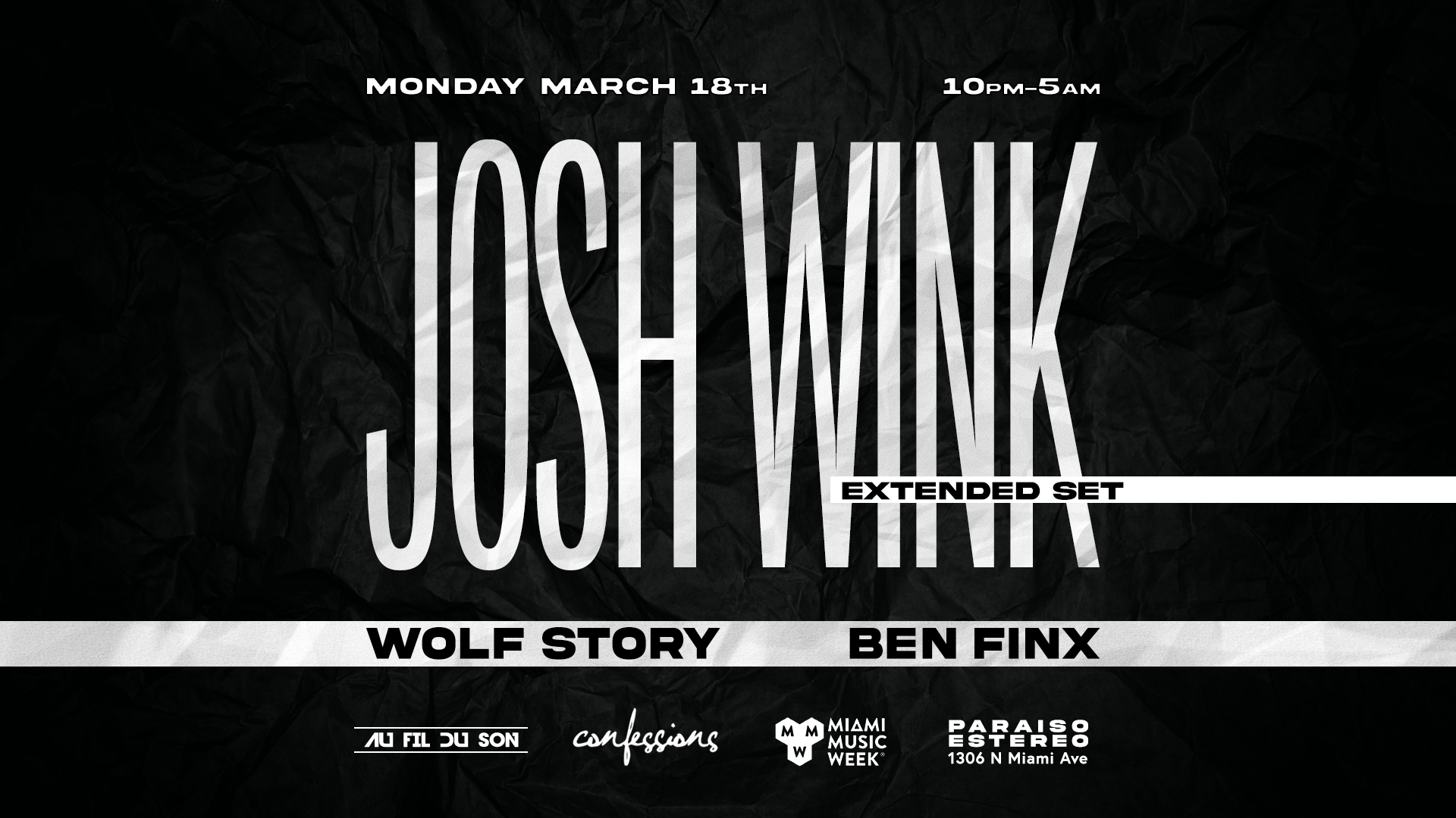Josh Wink (Extended Set) at Paraiso Estereo - Miami Music Week - フライヤー表