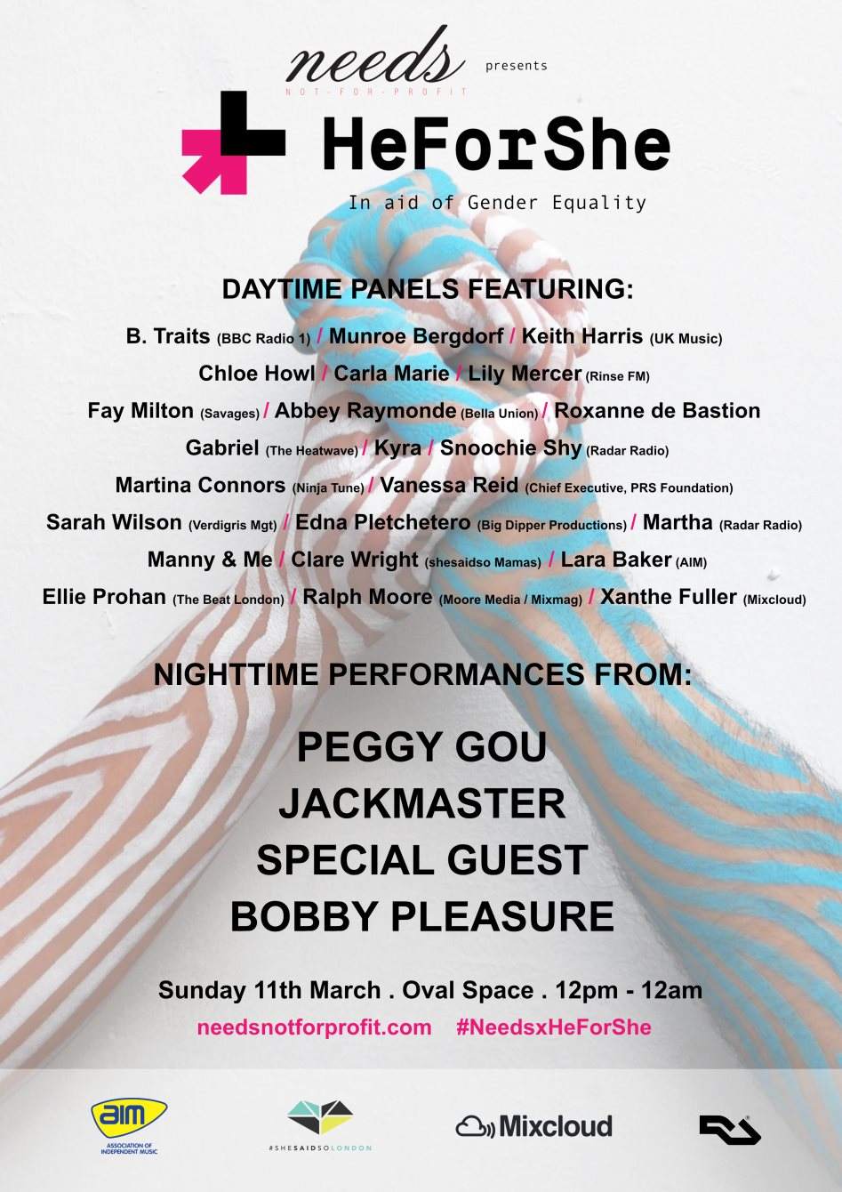 Needs​ ​x​ ​HeForShe with Jackmaster, Peggy Gou, B Traits, Munroe Bergdorf & Many More - フライヤー表