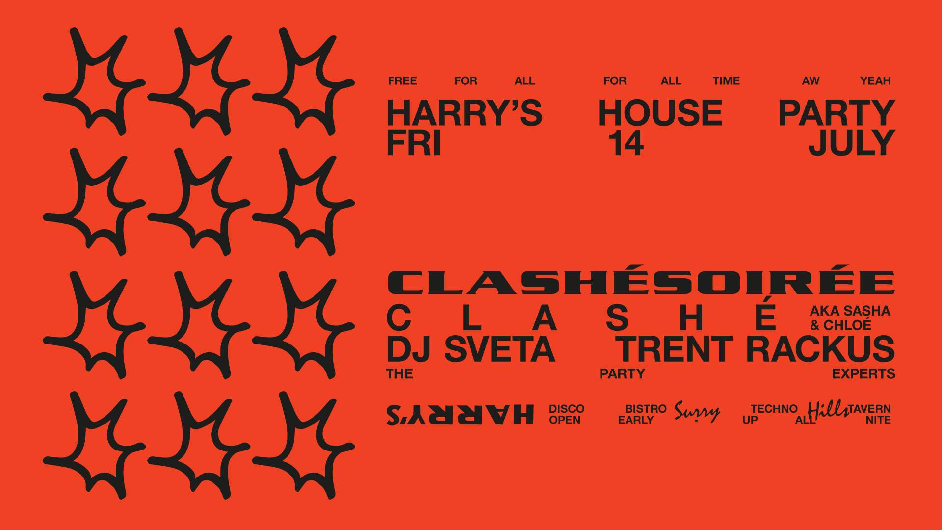 Harry's House Party x Clashé Soireé feat. Chloé + Sasha Nova + DJ Sveta + Trent Rackus - フライヤー表
