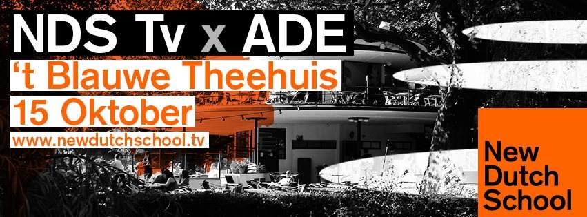 NDS Tv x ADE at 't Blauwe Theehuis - フライヤー裏