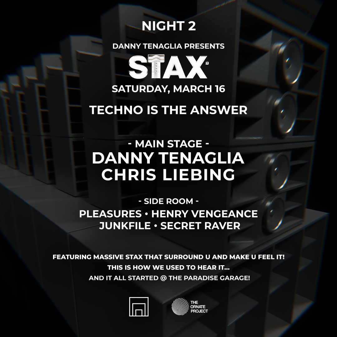 STAX (Night 2): Danny Tenaglia, Chris Liebing  - Página frontal