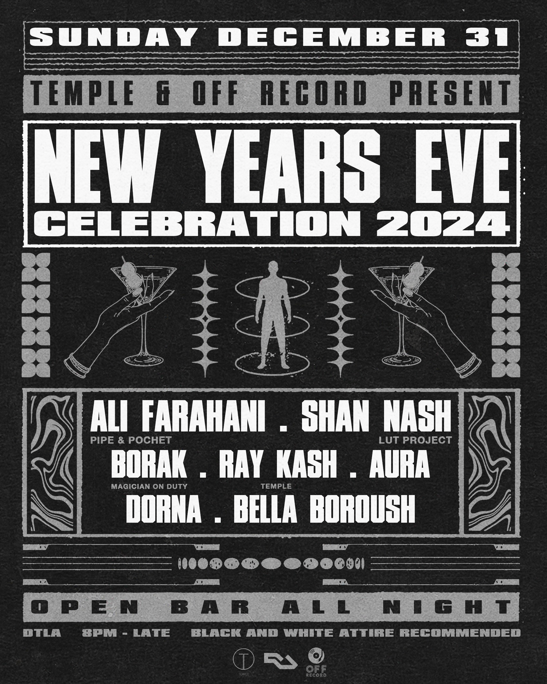 Temple x Off Record present: NYE celebration with Ali Farahani & Shan Nash & Borak  - フライヤー表