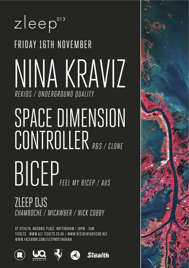 Zleep 013 with Nina Kraviz, Space Dimension Controller and Bicep - フライヤー表