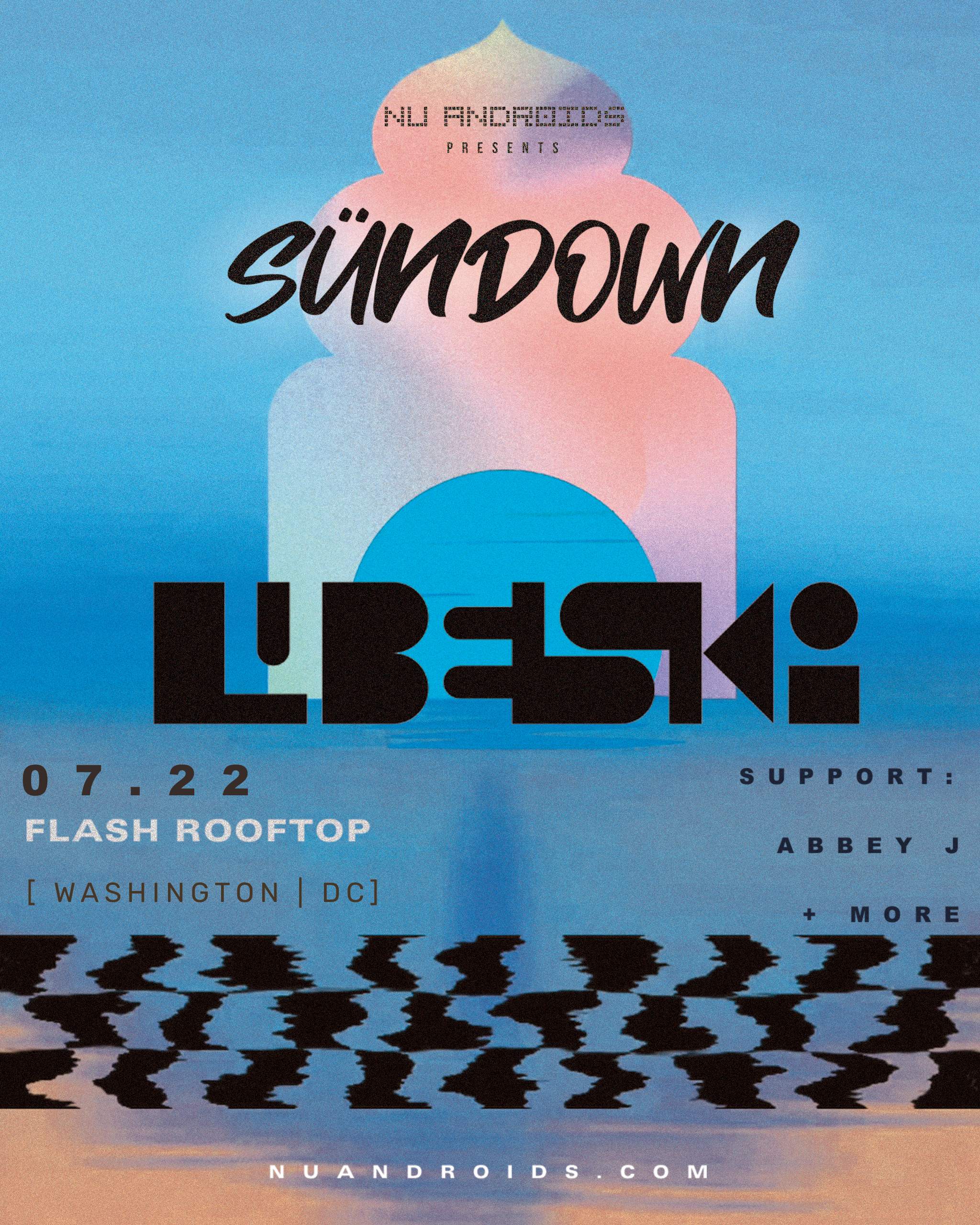 Nü Androids presents SünDown: Lubelski (21+) - フライヤー表