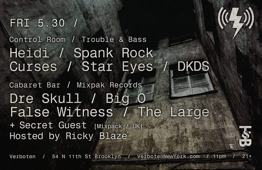 Trouble & Bass + Mixpak Records Night: Heidi / Spank Rock and Guests - フライヤー裏