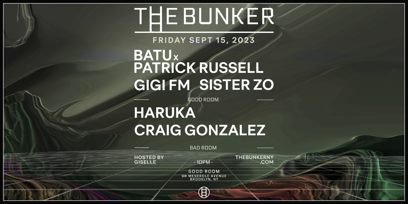 The Bunker with Batu x Patrick Russell, GiGi FM, Haruka, Craig Gonzalez, Sister Zo - Página frontal