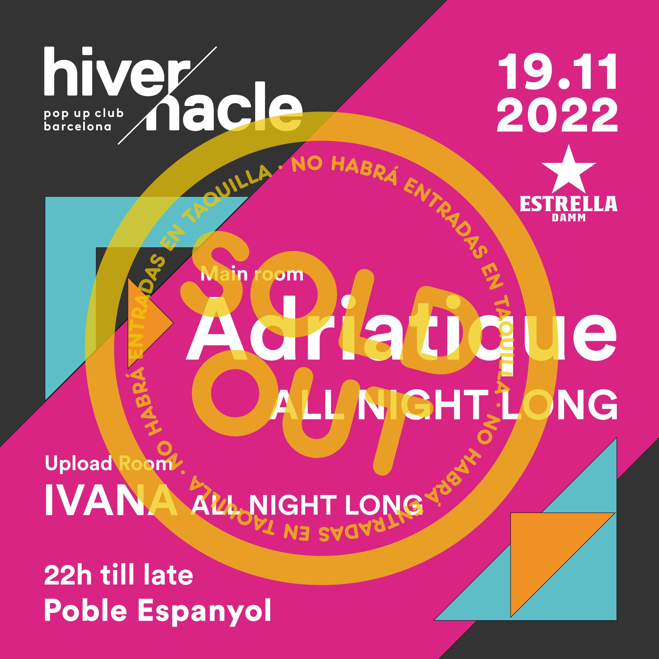 *SOLD OUT* Hivernacle Pop Up Club #3: Adriatique ALL NIGHT LONG, Ivana ALL NIGHT LONG - フライヤー表