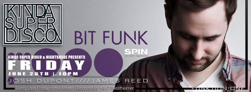 Kinda Super Disco Feat. Bit Funk at Boondocks, Houston