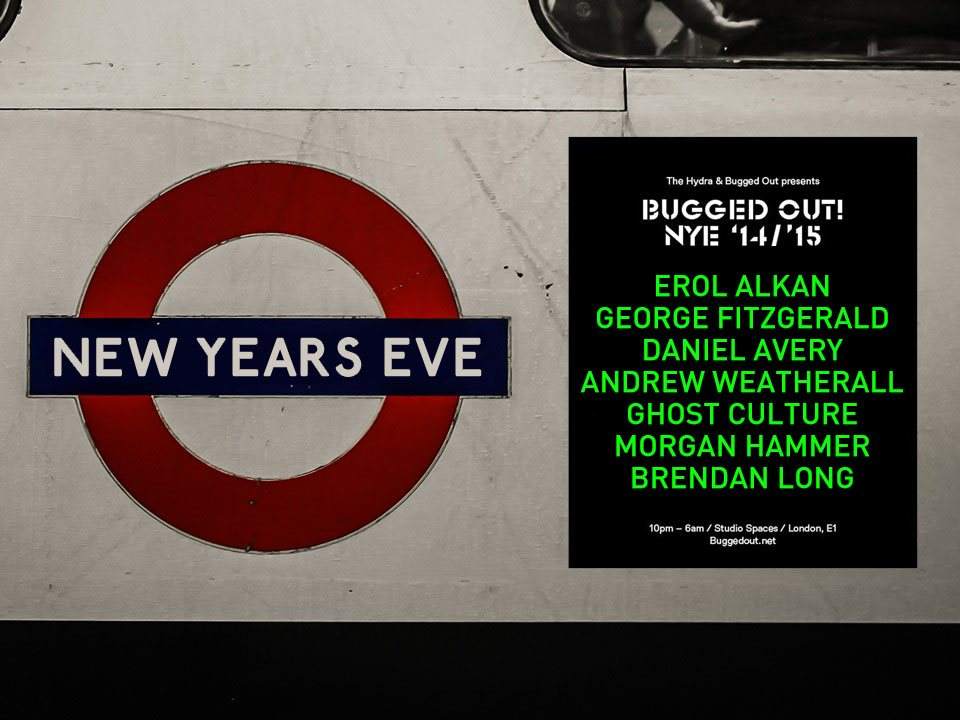 The Hydra: Bugged Out NYE with Erol Alkan, George Fitzgerald, Daniel Avery - Página frontal