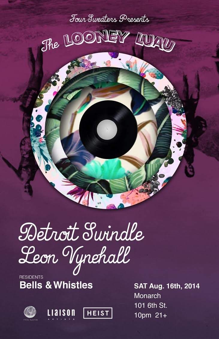 The Looney Luau feat. Detroit Swindle and Leon Vynehall - フライヤー表