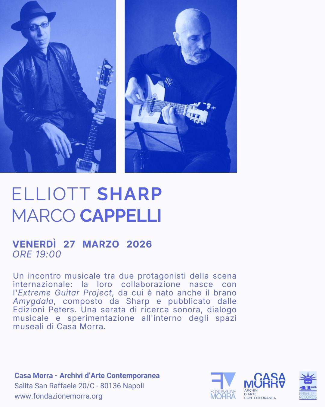 ELLIOTT SHARP & MARCO CAPPELLI IN CONCERTO A CASA MORRA at Casa Morra ...