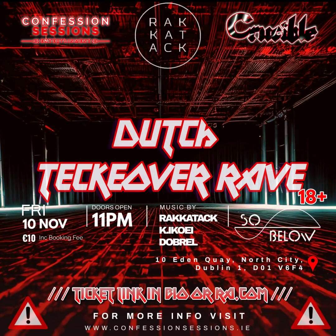 Dutch Teckeover Rave at So Below Club, Dublin