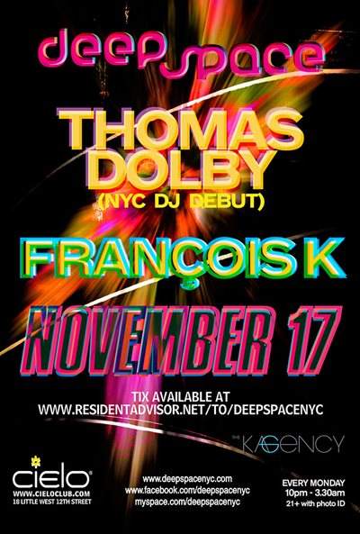Deep Space: Thomas Dolby (NYC DJ Debut) & Francois K - フライヤー表