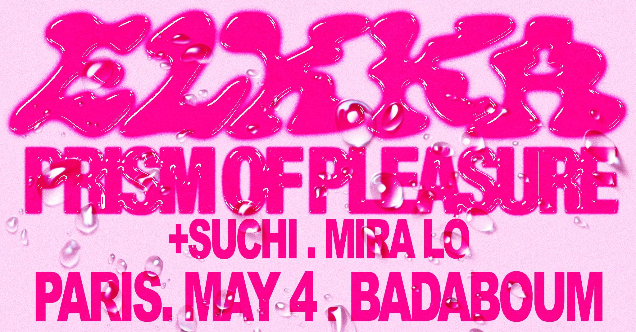 Club — Elkka presents Prism of Pleasure (Album Release Party) w/ SUCHI (+) Mira Ló - フライヤー表