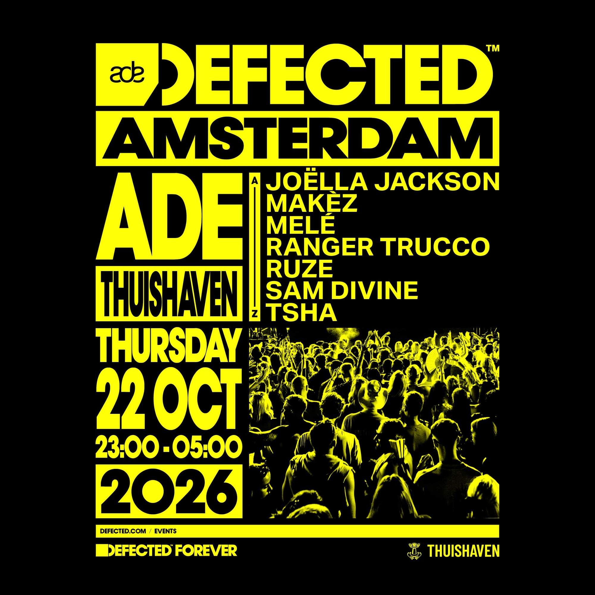 Defected ADE at Thuishaven, アムステルダム · チケット