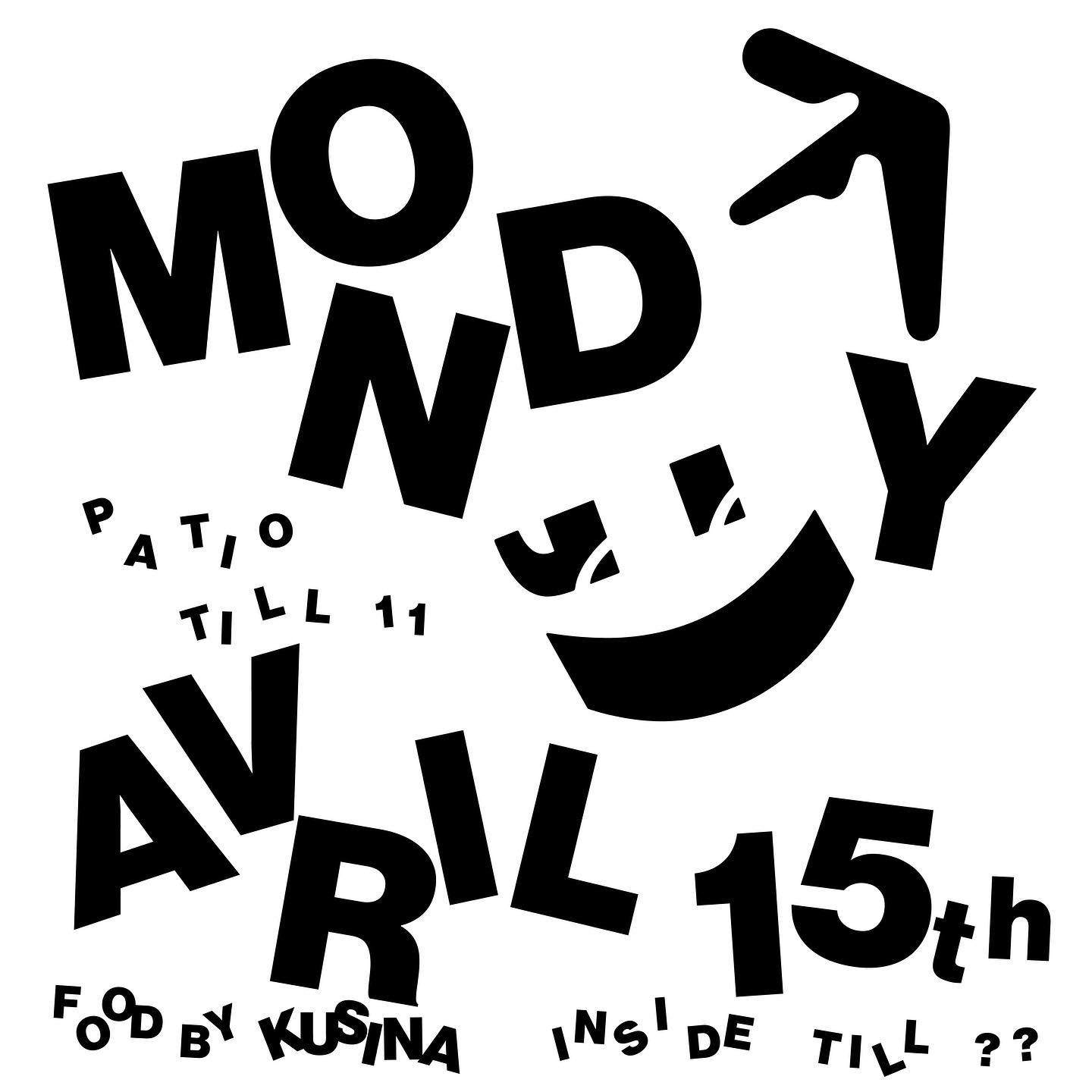 Monday is the New Monday - フライヤー表