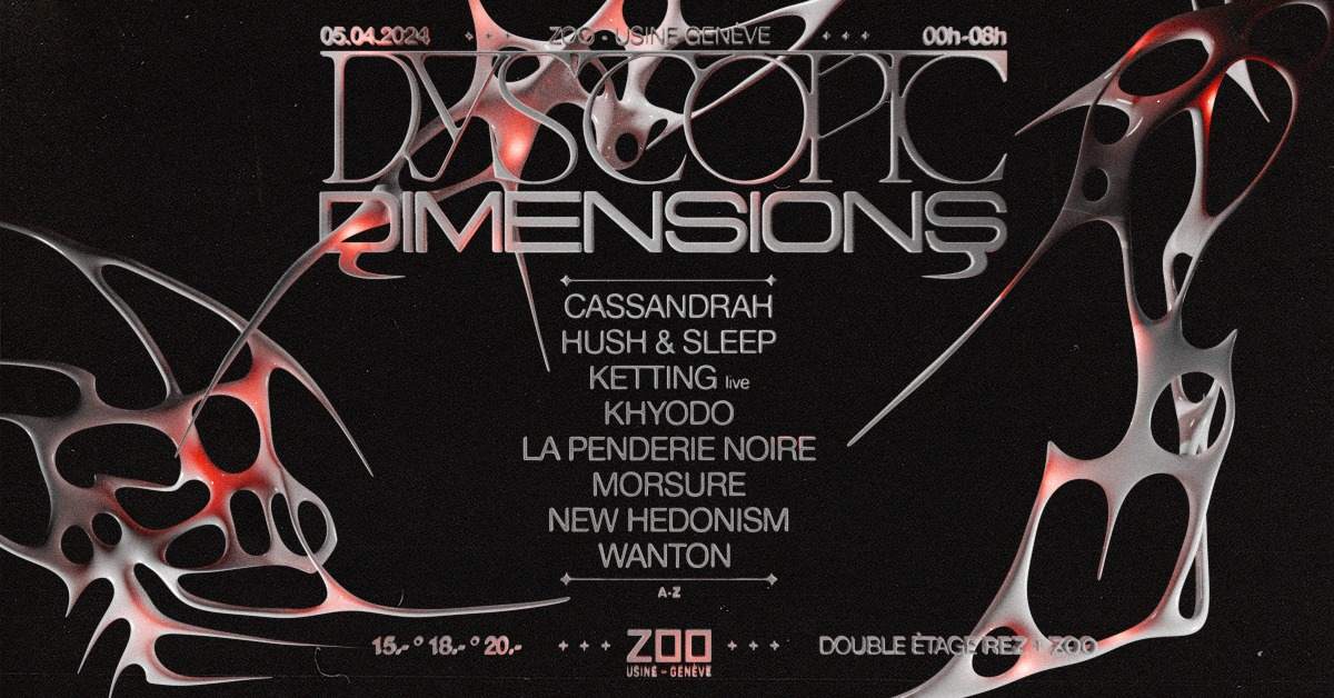DYSTOPIC DIMENSIONS [Rez+Zoo]: Ketting + Hush & Sleep + Wanton + La Penderie Noire + MORSURE - フライヤー表