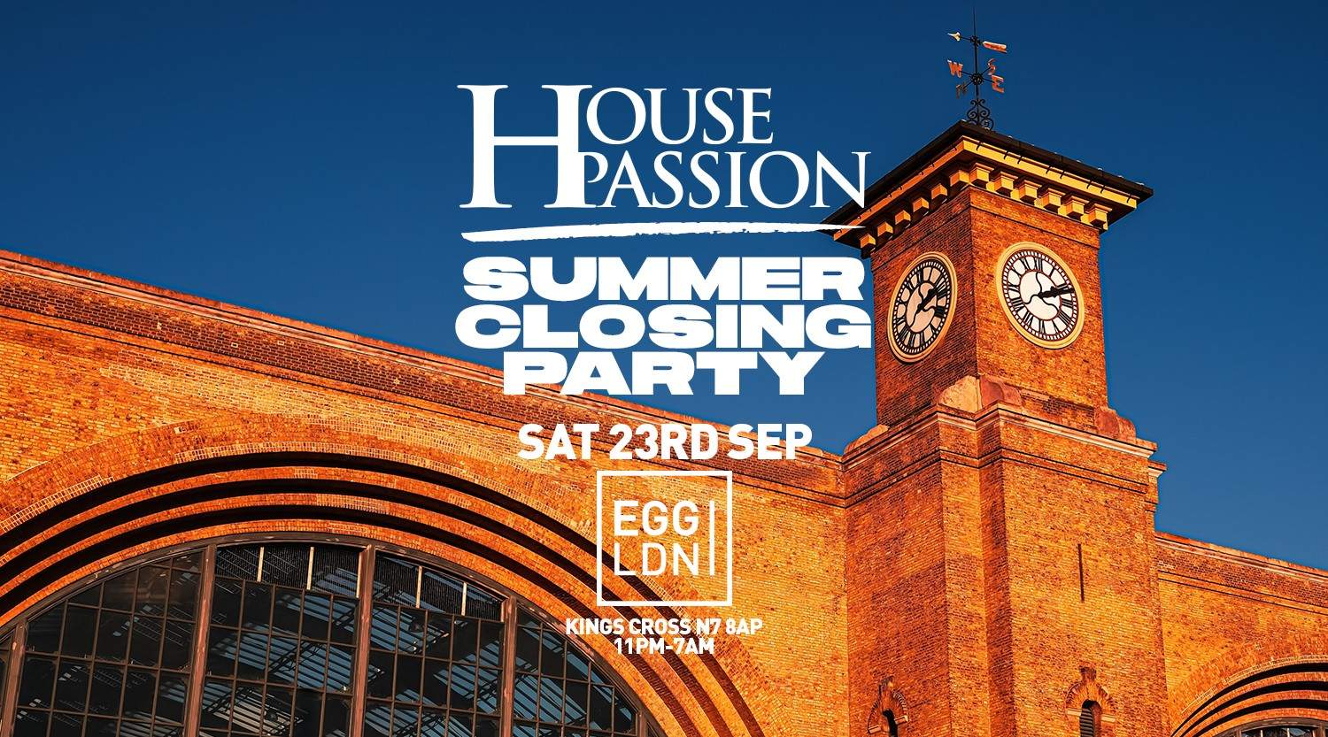 House Passion at Egg London, London