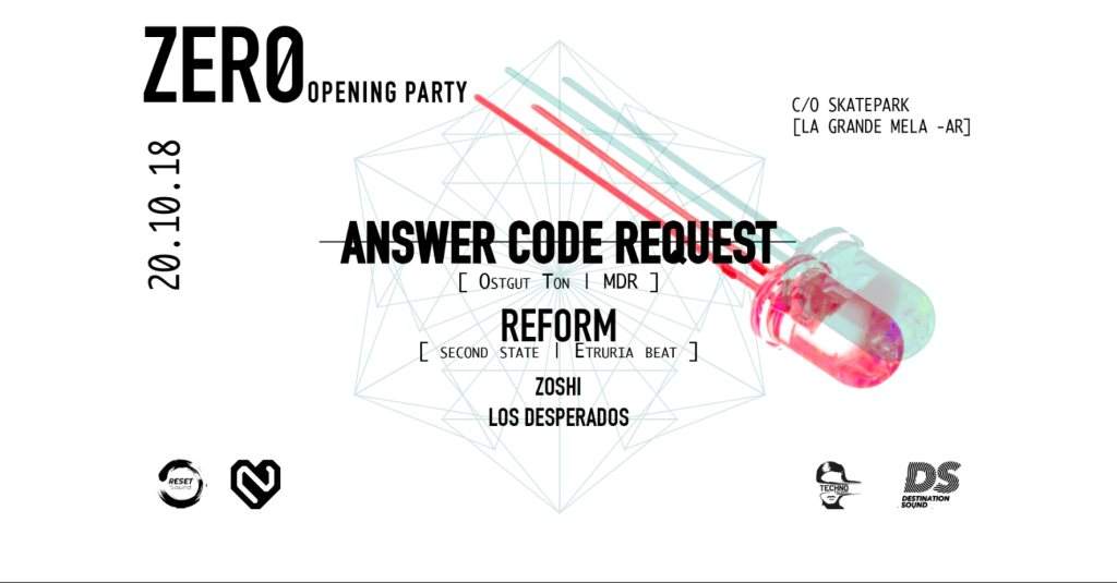 Zerø Opening Party - Answer Code Request / Reform - フライヤー表