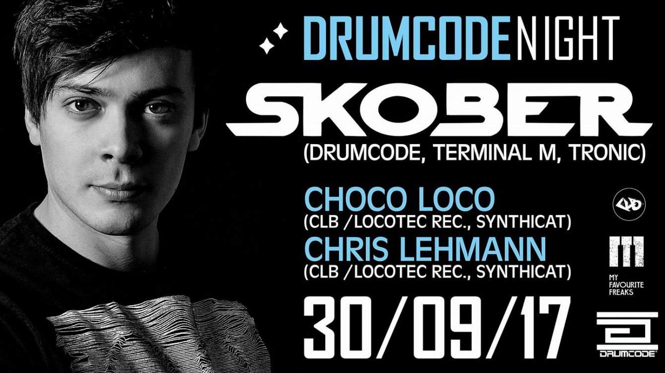 Drumcode Night with Skober,Choco Loco a.k.a Jovanni Cimino, Chris Lehmann - フライヤー表