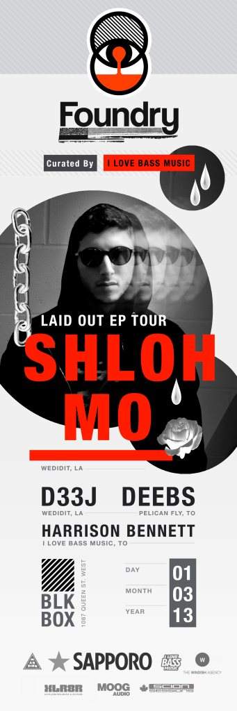 Foundry // Shlohmo + D33j + Deebs // Curated by I Love Bass Music - フライヤー表