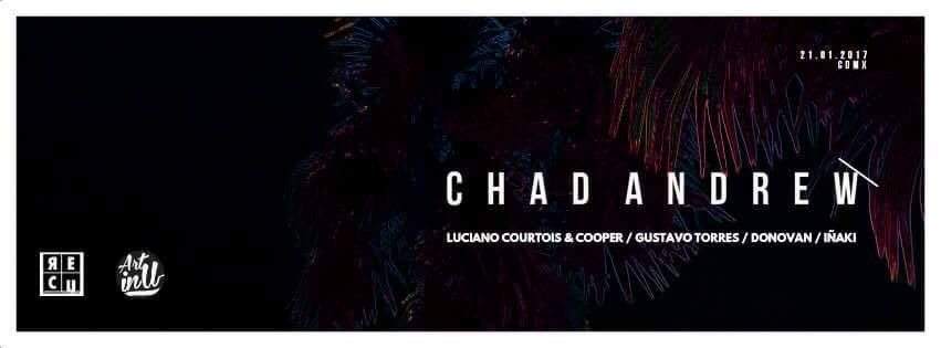 Art in U & Reinventing Culture presentan Chad Andrew en Ciudad de ...