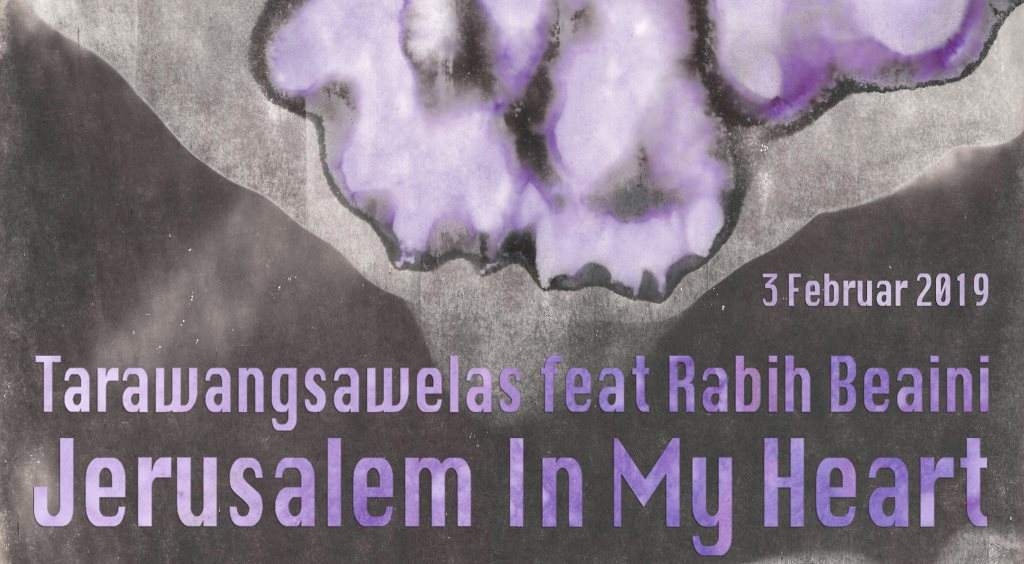 Seanaps presents: Jerusalem In My Heart, Tarawangsawelas feat. Rabih Beaini - Página frontal