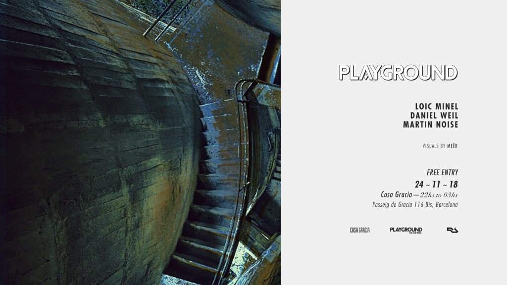 Playground with Loic Minel + Daniel Weil + Martin Noise - フライヤー表