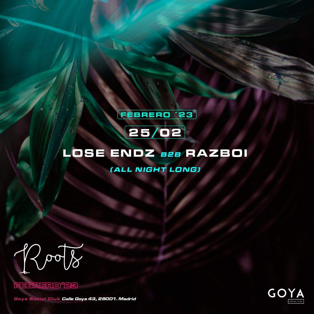 Roots with Lose Endz B2B Razboi (All Night Long) - フライヤー表