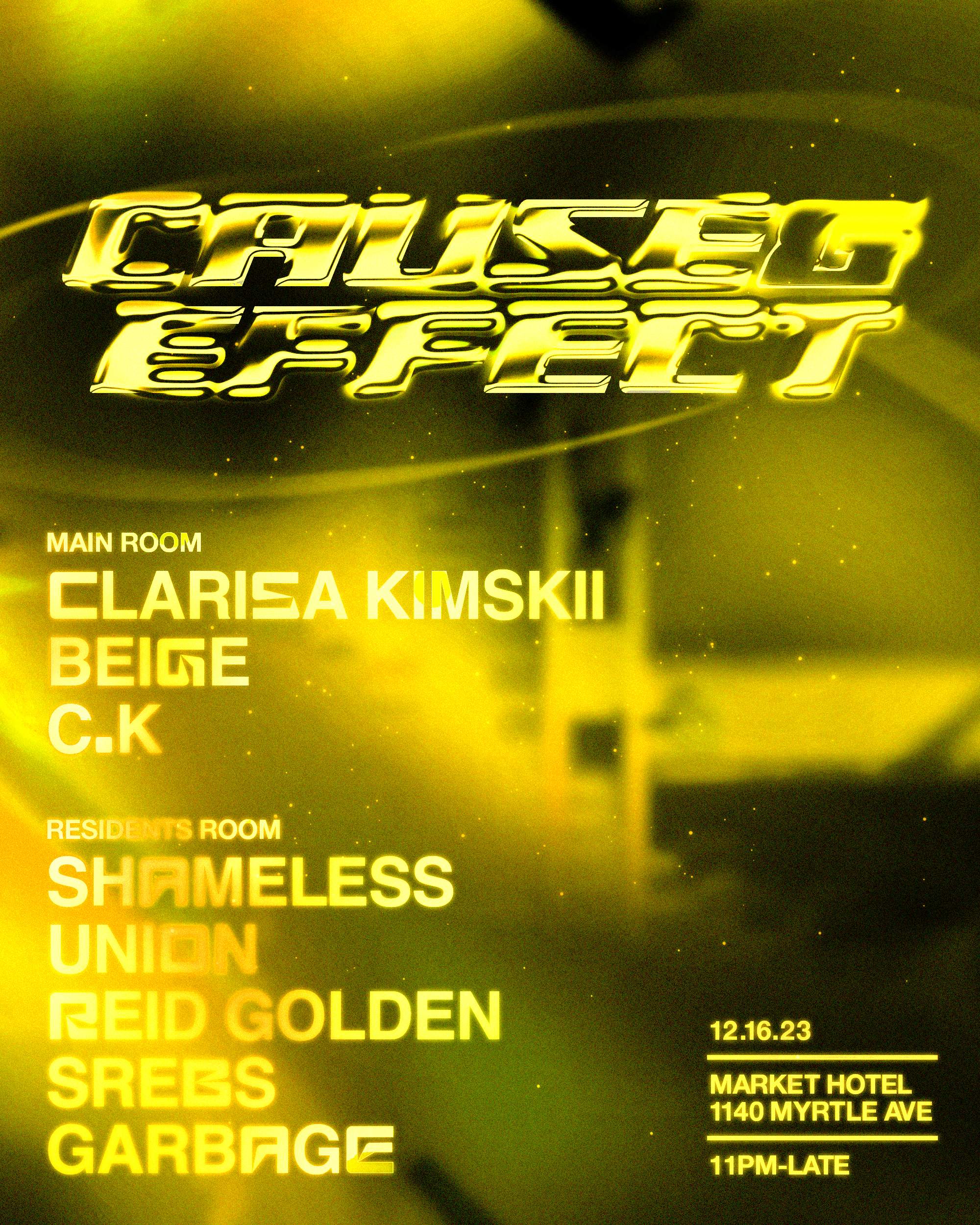 Cause & Effect: Clarisa Kimskii, BEIGE, C.K - フライヤー表