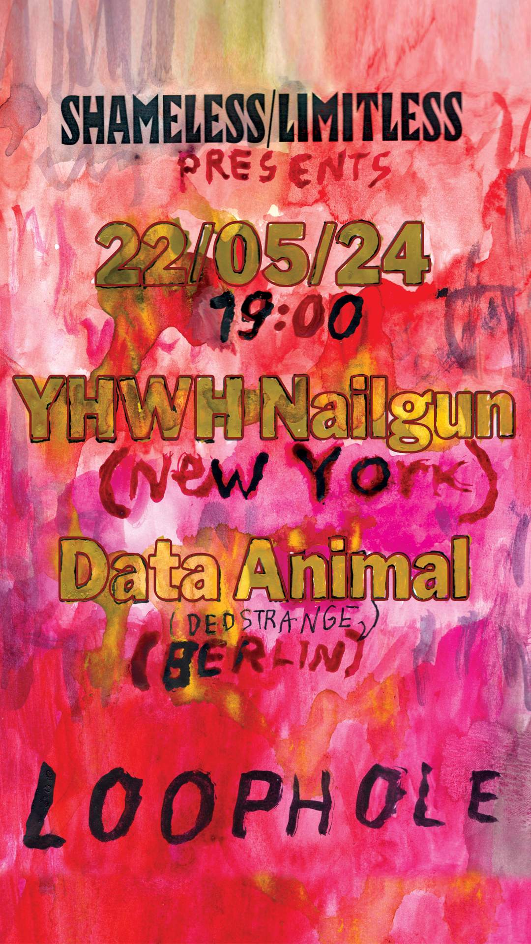 Shameless/Limitless: YHWH Nailgun (NYC) + Data Anamial (Dedstrange, Berlin) - Página frontal