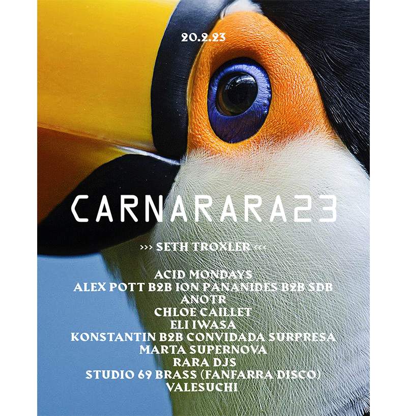CARNARARA2023 with Seth Troxler, Acid Mondays, ANOTR, Chloe Caillet  - フライヤー表