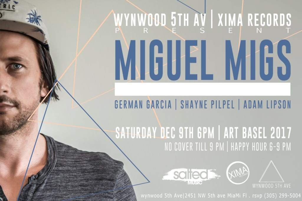 Xima Records presents Miguel Migs Art Basel 2017 - Página frontal