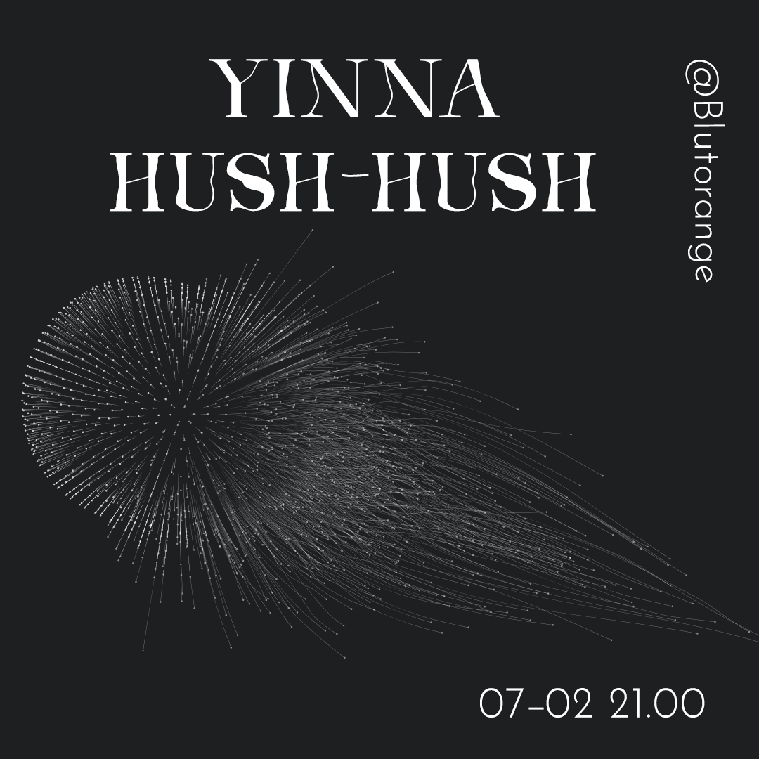 Yinna & HUSH-HUSH at Blutorange Listening bar, Budapest