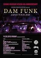 Sound Museum Vision 4th Anniversary Stones Throw & Stussy presents DâM-FunK Japan Tour 2015 - フライヤー表