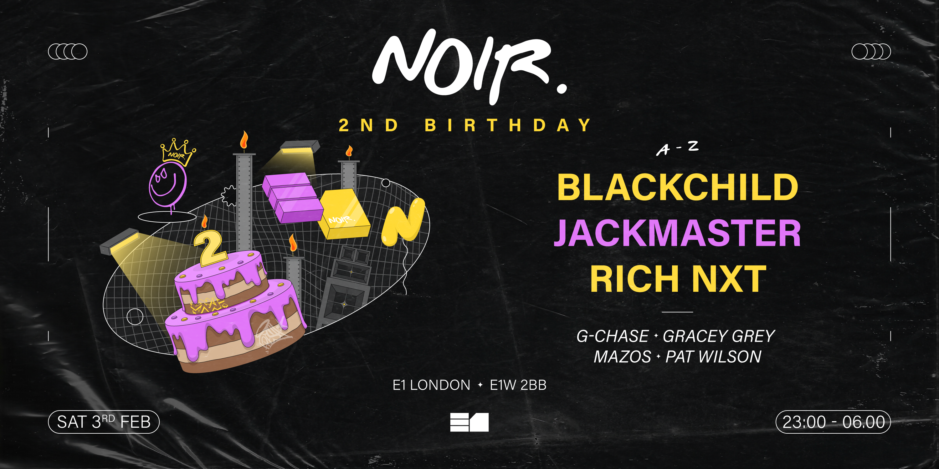 NOIR: 2nd birthday w/Blackchild, Jackmaster & Rich NxT - フライヤー表