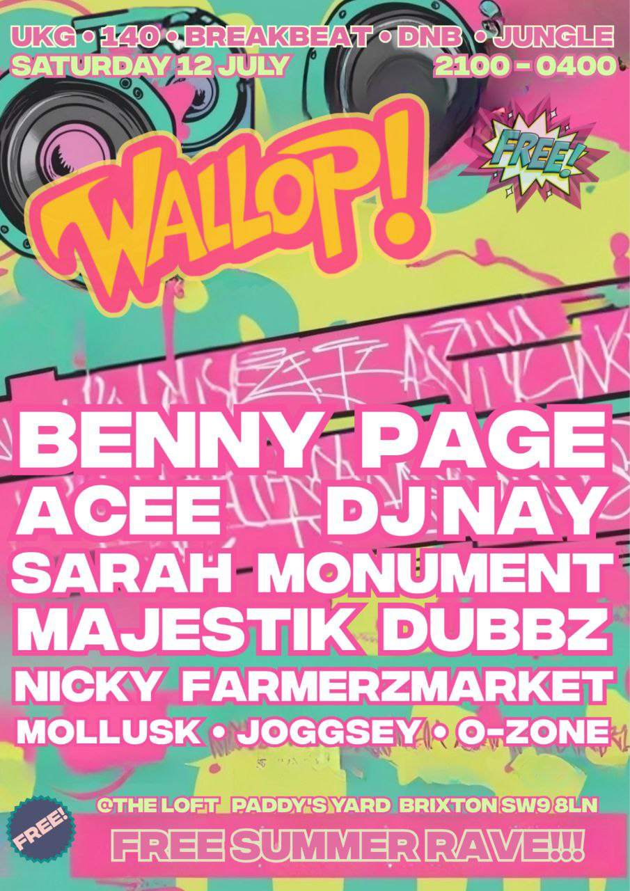 WALLOP! FREE SUMMER RAVE with special guest BENNY PAGE at PADDYS YARD ...